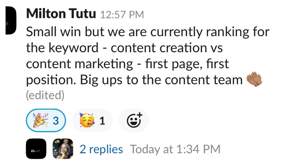 Slack message: 'Small win but we are currently ranking for the keyword - content creation vs content marketing - first page, first position. Big ups to the content team'